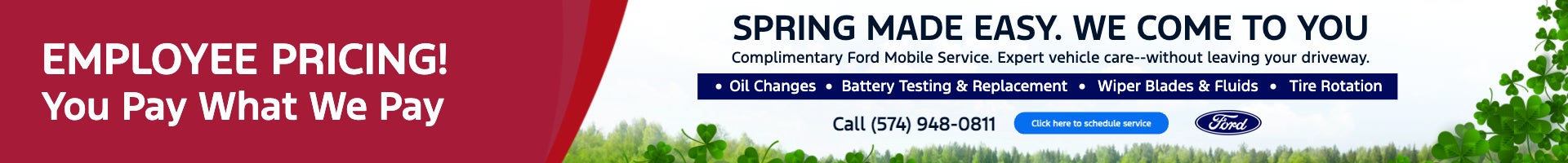 SPRING MADE EASY. WE COME TO YOU